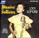 Maxine Sullivan - Loch Lomond: Her 24 Greatest 1937-1942