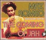 Max Romeo - The Coming of Jah: Anthology 1967-76