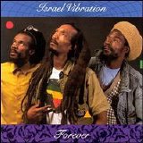 Israel Vibration - Forever