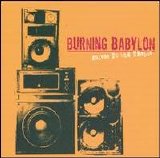 Burning Babylon - Knives To The Treble
