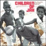 Various artists - Children of Jah: The Chantells & Friends 1977-79