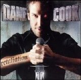 Dane Cook - Retaliation