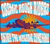 Cosmic Rough Riders - Enjoy the Melodic Sunshine
