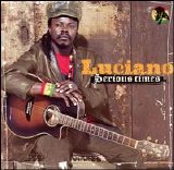 Luciano - Serious Times