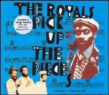 The Royals - Pick Up The Pieces