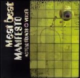 Meat Beat Manifesto - Actual Sounds & Voices