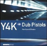 Dub Pistols - Y4K: Next Level Breaks