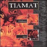 Tiamat - Wildhoney & Gaia