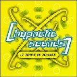 Various artists - Hypnotic Sounds: 17 Trips in Trance