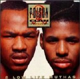 Poison Clan - 2 Low Life Muthas