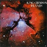 King Crimson - Islands: 30th Anniversary Edition