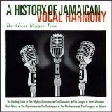Various artists - A History Of Jamaican Vocal Harmony: Great Reggae Trios
