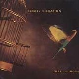 Israel Vibration - Free To Move