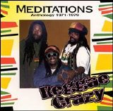 The Meditations - Reggae Crazy: Anthology 1971-1979