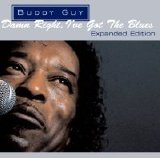 Buddy Guy - Damn Right, I've Got The Blues [Expanded Edition]
