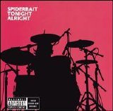 Spiderbait - Tonight Alright