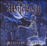 Witchery - Restless & Dead