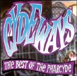 The Pharcyde - Cydeways: The Best Of The Pharcyde