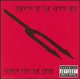 Queens Of The Stone Age - Songs for the Deaf
