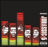 Jurassic 5 - Feedback