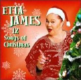 Etta James - 12 Songs of Christmas