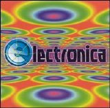 Various artists - Electronica: Drew's Famous Party Music
