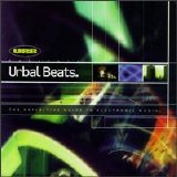 Various artists - Urbal Beats I: The Definitive Guide to Electronic Music