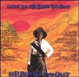 Up, Bustle & Out - Light'em up, Blow'em out