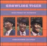 Growling Tiger - Knockdown Calypsos: High Priest of Mi Minor