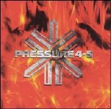 Pressure 4-5 - Burning The Process