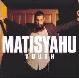 Matisyahu - Youth