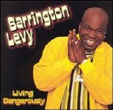 Barrington Levy - Living Dangerously