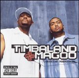 Timbaland & Magoo - Indecent Proposal