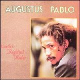 Augustus Pablo - Earth's Rightful Ruler