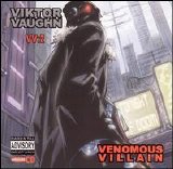 Viktor Vaughn - Venomous Villain
