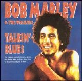 Bob Marley & The Wailers - Talkin' Blues (Remastered)