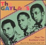 The Gaylads - Over The Rainbow's End: Best Of The Gaylads 1968-1971
