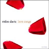 Miles Davis - Love Songs