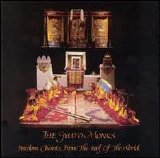 The Gyuto Monks - Freedom Chants: From The Roof of The World