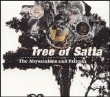 The Abyssinians - Tree of Satta: Vol 1