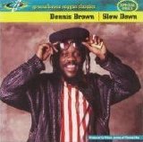Dennis Brown - Slow Down: Greensleeves Reggae Classics