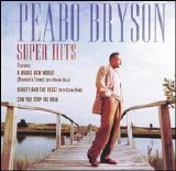 Peabo Bryson - Super Hits