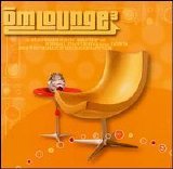Various artists - Om Lounge Vol 3: A Stereophonic Parlor of Global Rhythms and High Performance Atmospherics