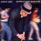 Amos Lee - Supply and Demand