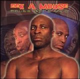 Eek A Mouse - Mouse Gone Wild