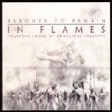 In Flames - Reroute To Remain