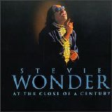 Stevie Wonder - At The Close of a Century