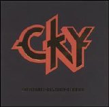 Cky - Infiltrate Destroy Rebuild