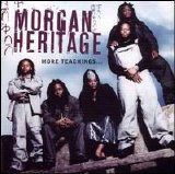 Morgan Heritage - More Teachings...