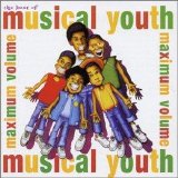 Musical Youth - Maximum Volume: The Best Of